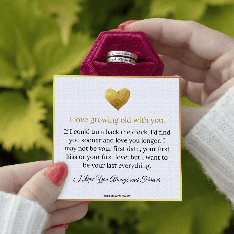 Women’s engraved ring-I Love Growing Old With You Ring